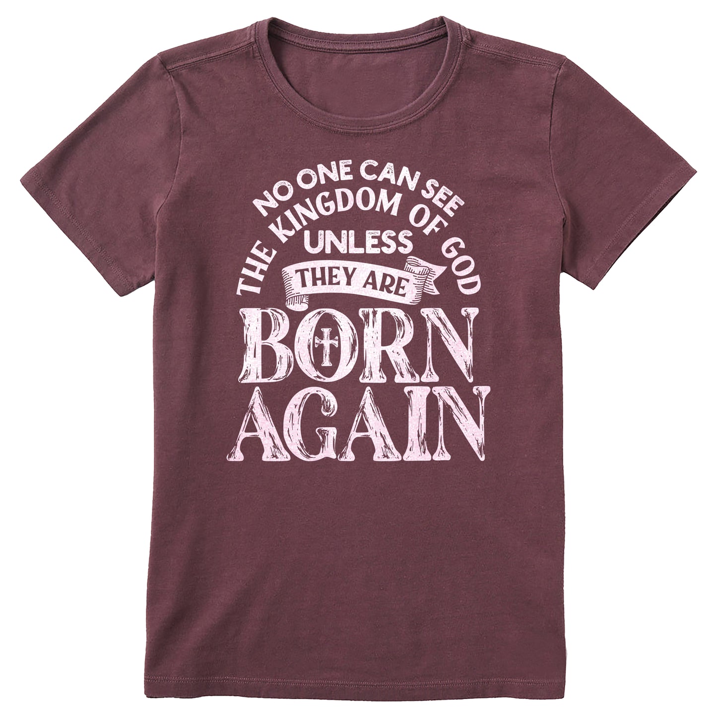Unless They Are Born Again | Christian T-Shirt Design | Digital Download | Faith in Christ Artwork