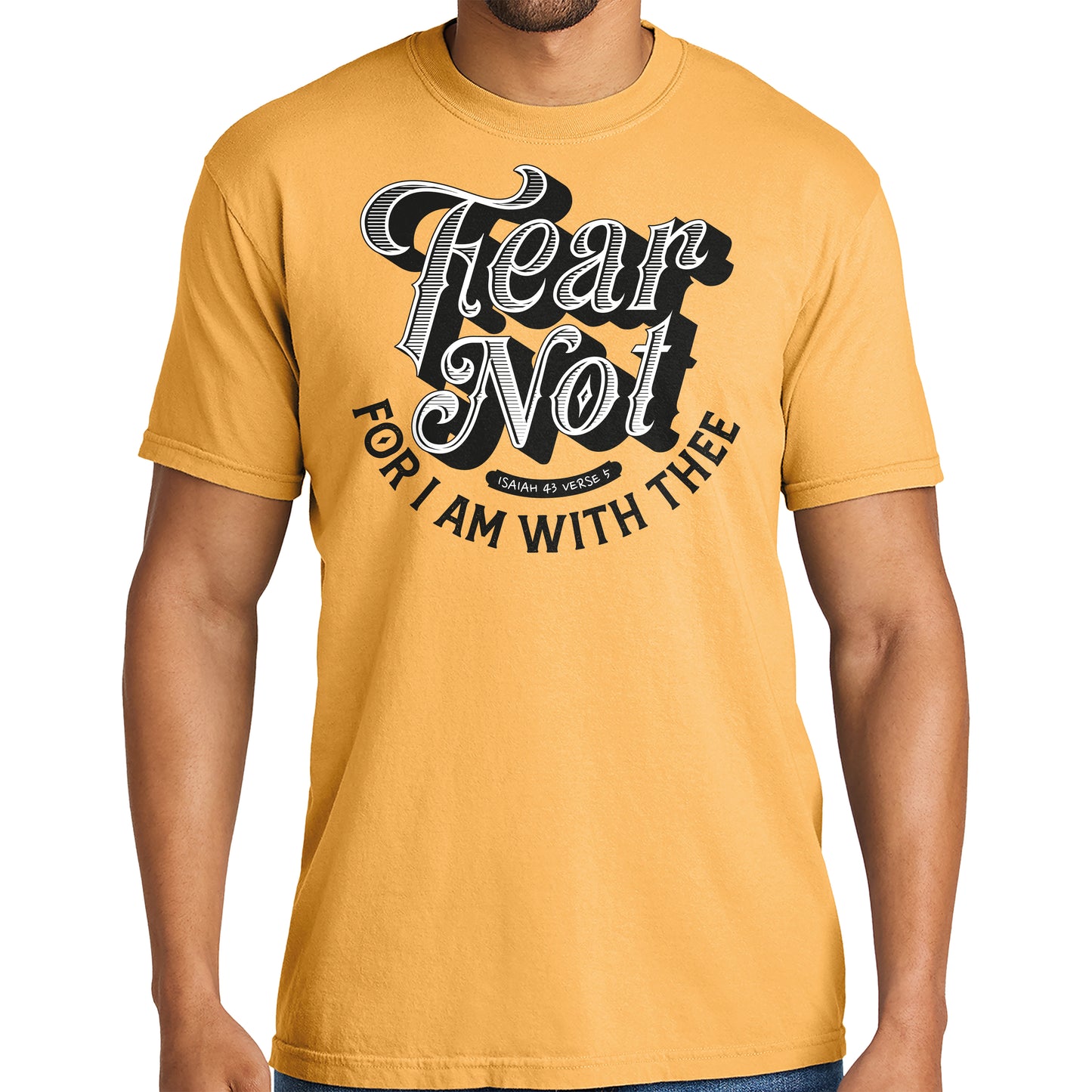 Fear Not For I am With Thee | Isaiah 41:10 | Christian Digital T-Shirt Design