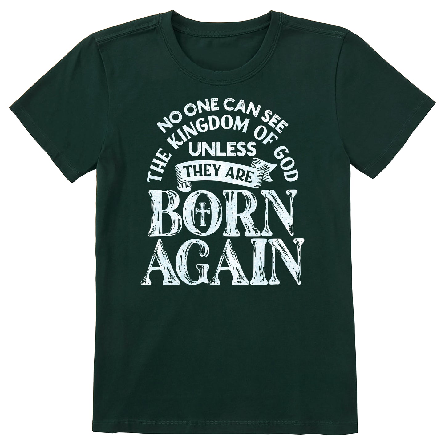 Unless They Are Born Again | Christian T-Shirt Design | Digital Download | Faith in Christ Artwork